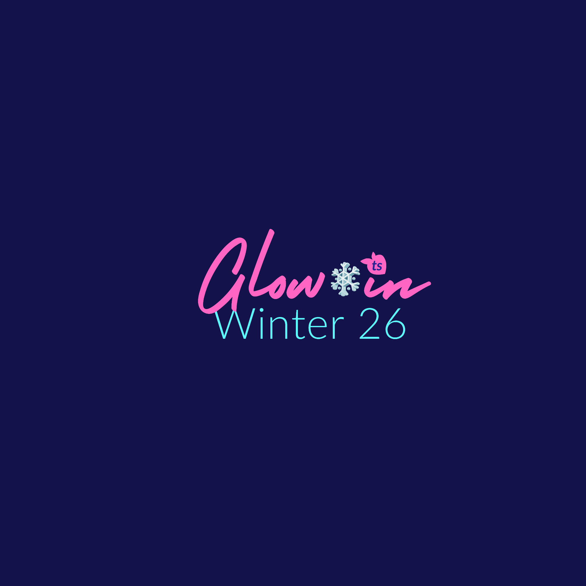 Text 'Glow in Winter 26' in pink and blue on a dark blue background