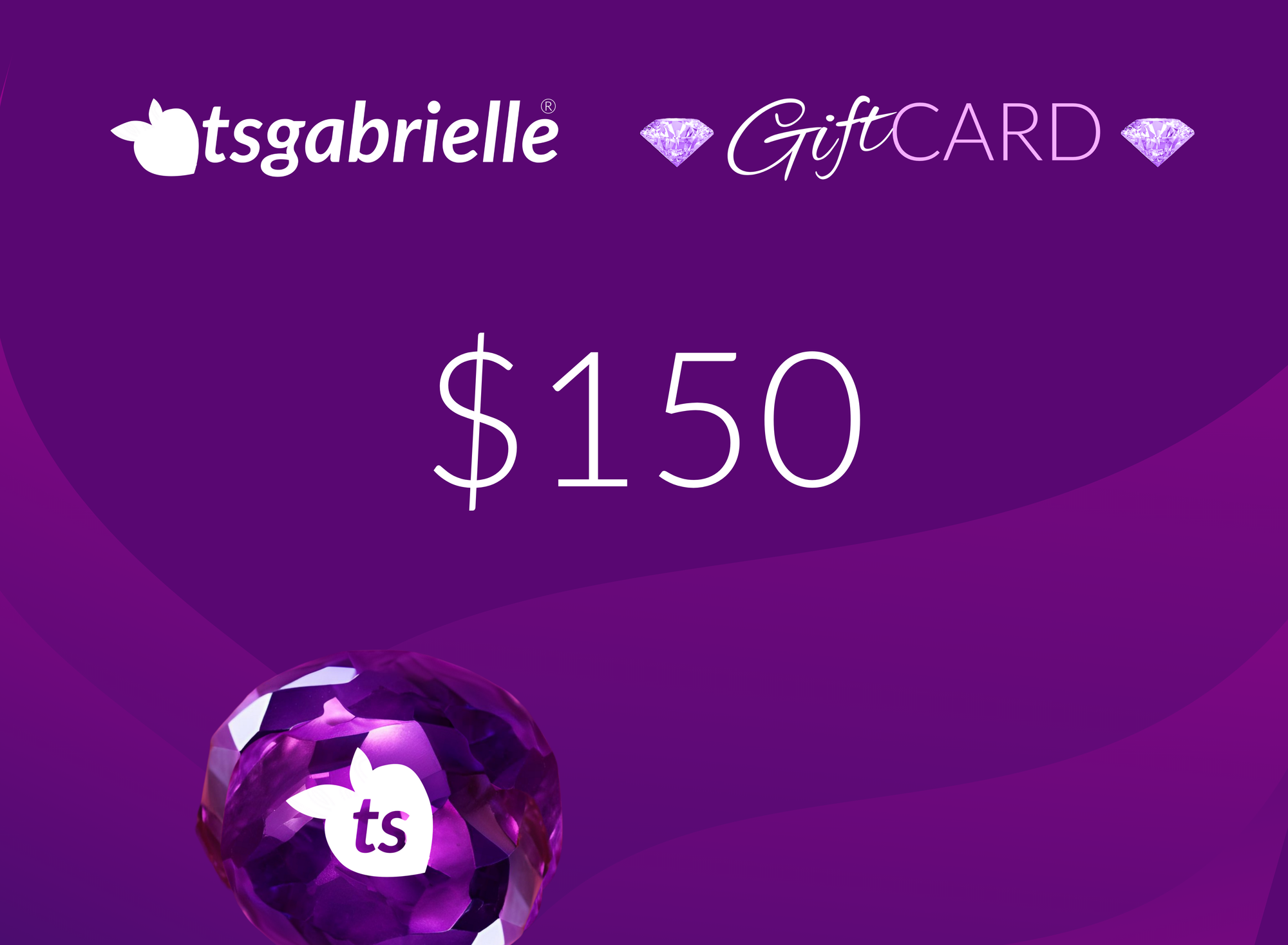tsgabrielle® Gift Card • $150.00