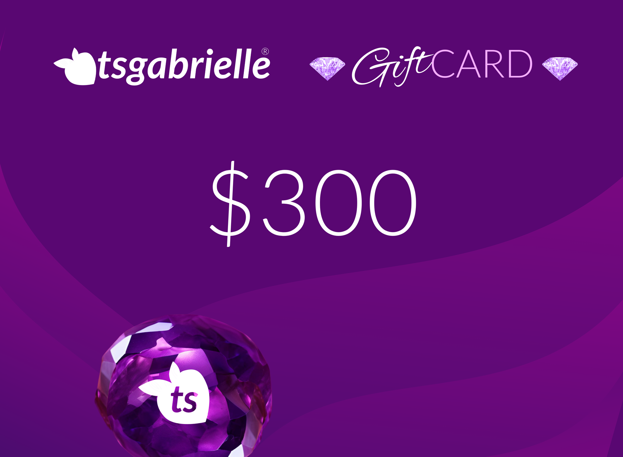 tsgabrielle® Gift Card • $300.00