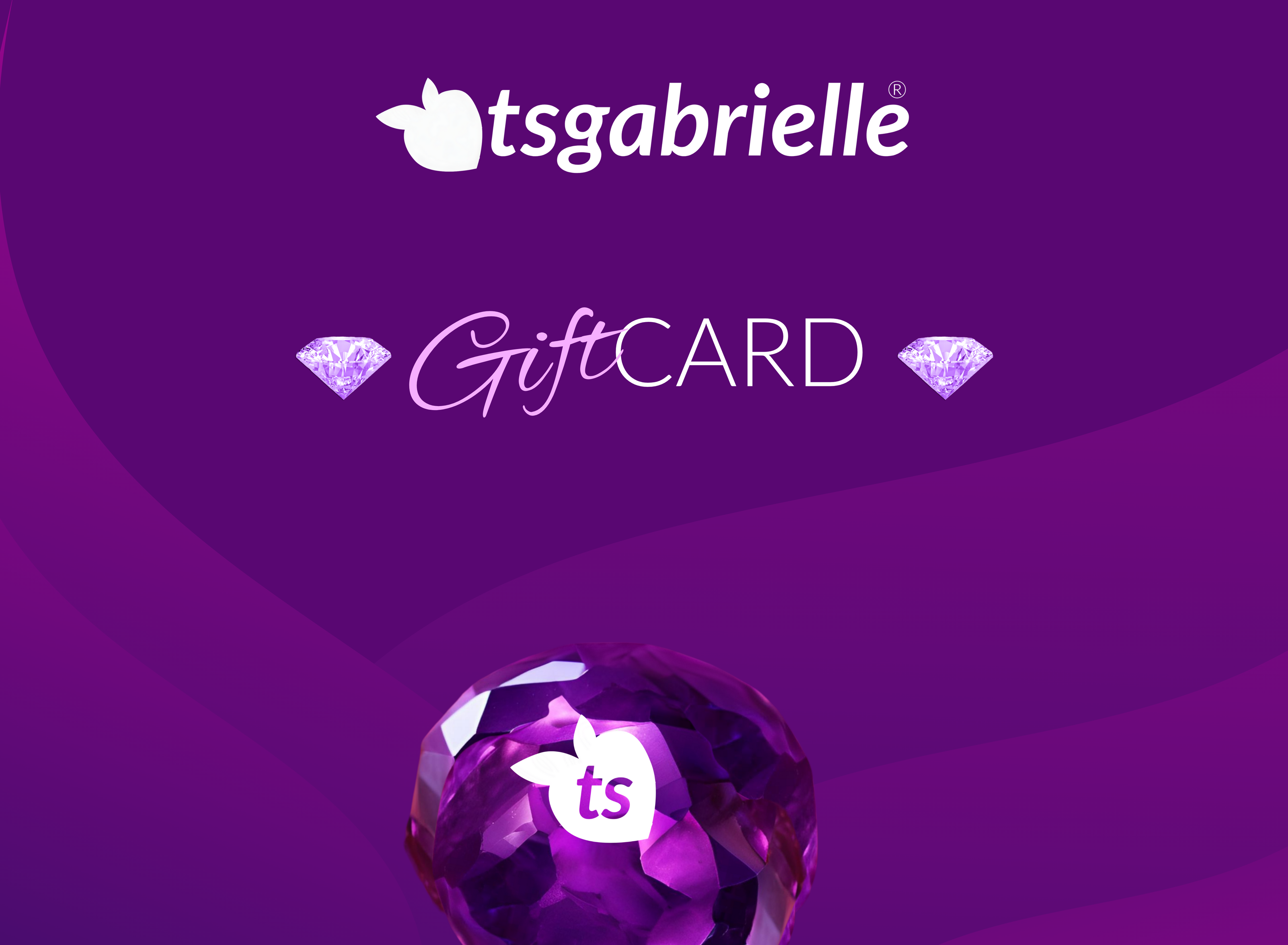 tsgabrielle® Gift Card •